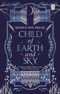 Child of Earth & Sky - Praag, Menna Van