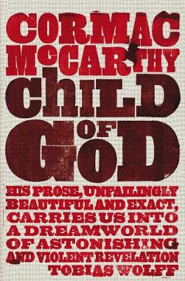 Child of God - McCarthy, Cormac