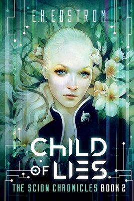 Child of Lies - Edstrom, Eric Kent