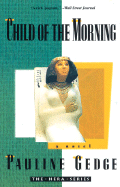 Child of the Morning - Gedge, Pauline