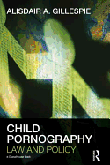 Child Pornography: Law and Policy