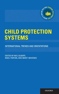 Child Protection Systems: International Trends and Orientations
