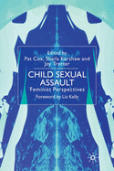Child Sexual Assault: Feminist Perspectives