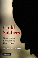 Child Soldiers: Sierra Leone's Revolutionary United Front
