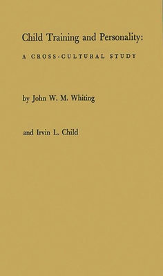 Child Training and Personality: A Cross-Cultural Study - Unknown