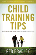 Child Training Tips: What I Wish I Knew When My Children Were Young