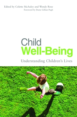 Child Well-Being: Understanding Children's Lives - Langford, Sylda (Contributions by), and Pecora, Peter, Dr. (Contributions by), and Harrison-Jackson, Markell (Contributions by)