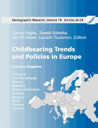 Childbearing Trends and Policies in Europe, Book III: Demographic Research: Volume 19, Articles 20-29