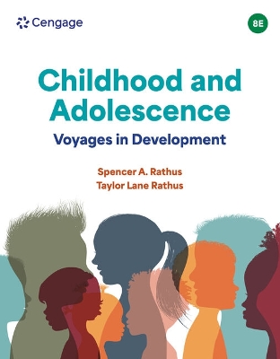 Childhood and Adolescence: Voyages in Development - Rathus, Spencer, and Rathus, Taylor