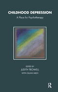 Childhood Depression: A Place for Psychotherapy