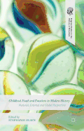 Childhood, Youth and Emotions in Modern History: National, Colonial and Global Perspectives