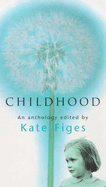 Childhood - Figes, Kate