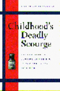 Childhood's Deadly Scourge: The Campaign to Control Diphtheria in New York City, 1880-1930 - Hammonds, Evelynn Maxine, Professor