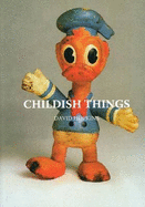 Childish Things - Hopkins, David