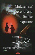 Children and Second-Hand Smoke Exposure