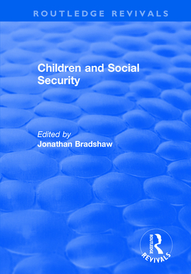 Children and Social Security - Bradshaw, Jonathan