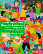 Children and Social Studies - Nelson, Murry R, and Nelson, Stephanie, and Nelson, Murray R