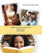 Children and Their Development: Pearson New International Edition