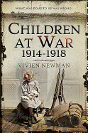 Children at War 1914-1918: "It's my war too!"