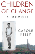 Children of Change:: A Memoir