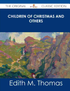 Children of Christmas and Others - The Original Classic Edition