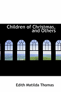 Children of Christmas and Others