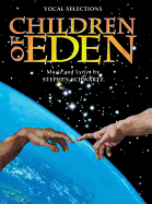 Children of Eden (Vocal Selections): Piano/Vocal