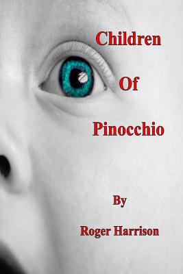 Children Of Pinocchio - Harrison, Roger, Prof.