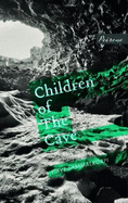 Children of The Cave