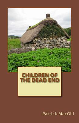 Children of the Dead End - Macgill, Patrick