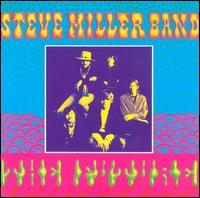 Children of the Future - Steve Miller Band