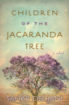 Children of the Jacaranda Tree - Delijani, Sahar