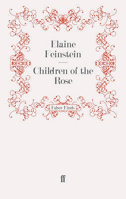 Children of the Rose - Feinstein, Elaine