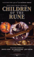 Children of the Rune: Tales from the Land of the Diamond Throne - Cook, Monte, and Greenwood, Ed, and Grubb, Jeff