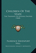 Children Of The State: The Training Of Juvenile Paupers (1868)