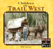 Children of the Trail West (Hardcover)