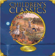 Childrens Classics Keepsake Collection