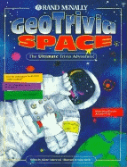 Children's Geography-Geotrivia Space - Rand McNally, and Underwood, Juliette