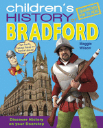 Children's History of Bradford - Wilson, Maggie