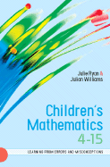 Children's Mathematics 4-15: Learning from Errors and Misconceptions