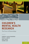 Children's Mental Health Research: The Power of Partnerships
