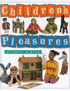 Children's Pleasures - Burton, Anthony