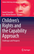 Children's Rights and the Capability Approach: Challenges and Prospects