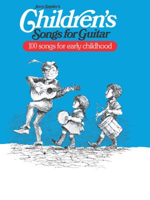 Children's Songs for Guitar: 100 Songs for Early Childhood - Snyder, Jerry