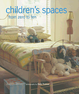 Children's Spaces: From Zero to Ten