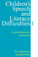 Children's Speech and Literacy Difficulties, Book1: A Psycholinguistic Framework