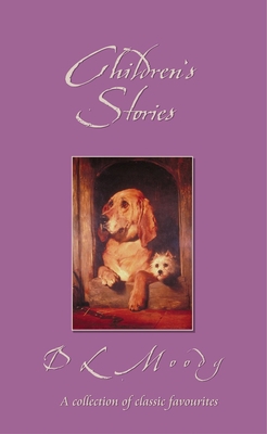 Children's Stories - Moody, D L