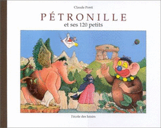Children's Storybooks in Hardback: Petronille Et Ses 1o0 Petits