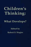Children's Thinking: What Develops?