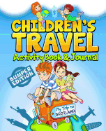 Children's Travel Activity Book & Journal: My Trip to Scotland